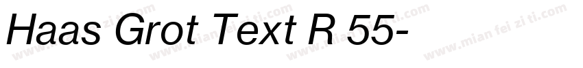 Haas Grot Text R 55字体转换